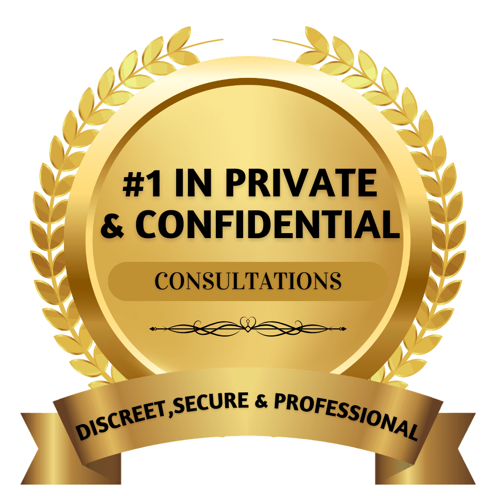 #1 in Private & Confidential Consultations